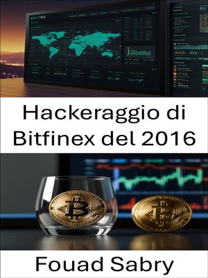 cover image of Hackeraggio di Bitfinex del 2016